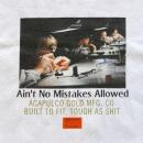 ACAPULCO GOLD : NO MISTAKE TEE
