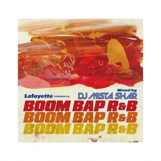 BOOM BAP R&B Mixed by DJ MISTA SHAR